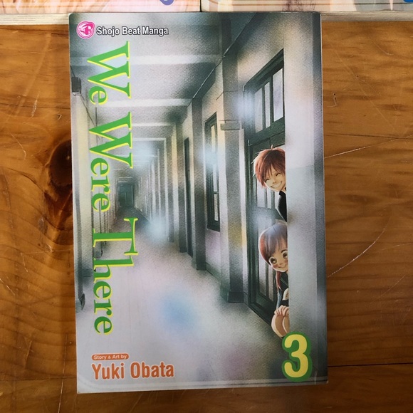 We Were There Manga Volume 1, 2, & 3 Yuki Obata Shojo Beat Drama Romance Life - Picture 4 of 14